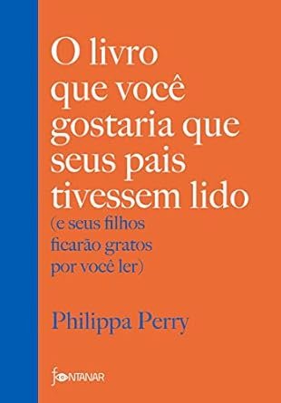 o-livro-que-voce-gostaria 5 Livros Indicados para Criação de Filhos