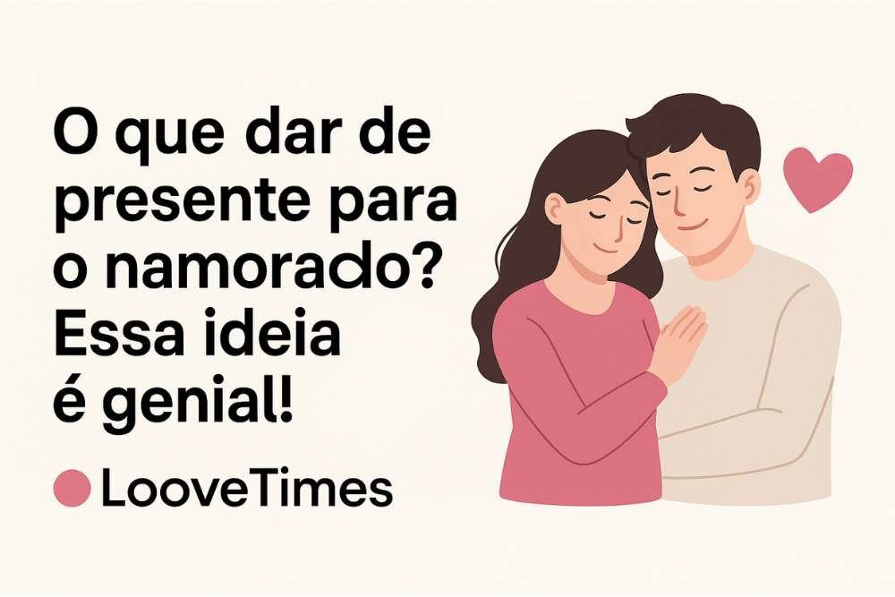 Presente para o namorado